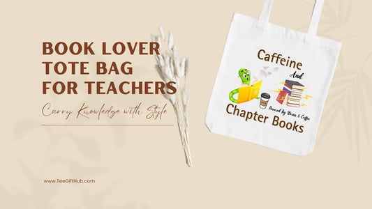 Book Lover Tote Bag for Teachers