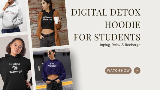 Digital Detox Hoodie for Students