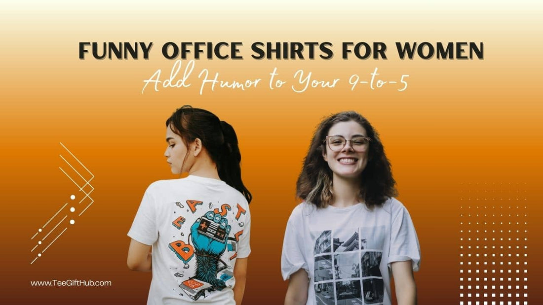 Funny office shirts for women