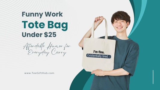 Funny Work Tote Bag Under $25