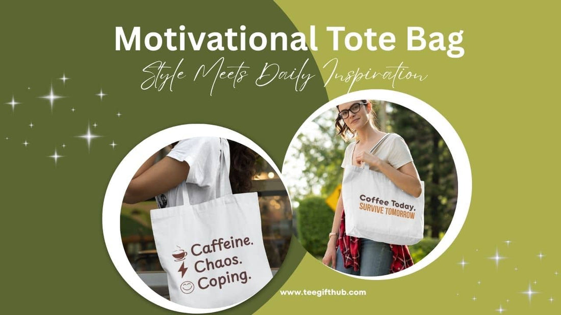 Motivational Tote Bag for Busy Moms