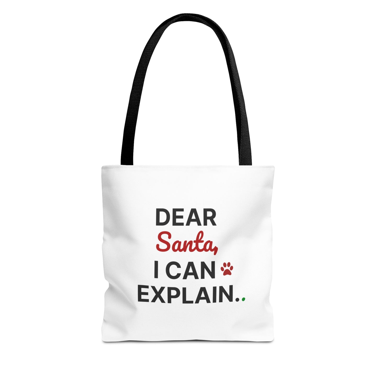 Tote bag with black handle and 'Dear Santa, I can explain' text on a white background