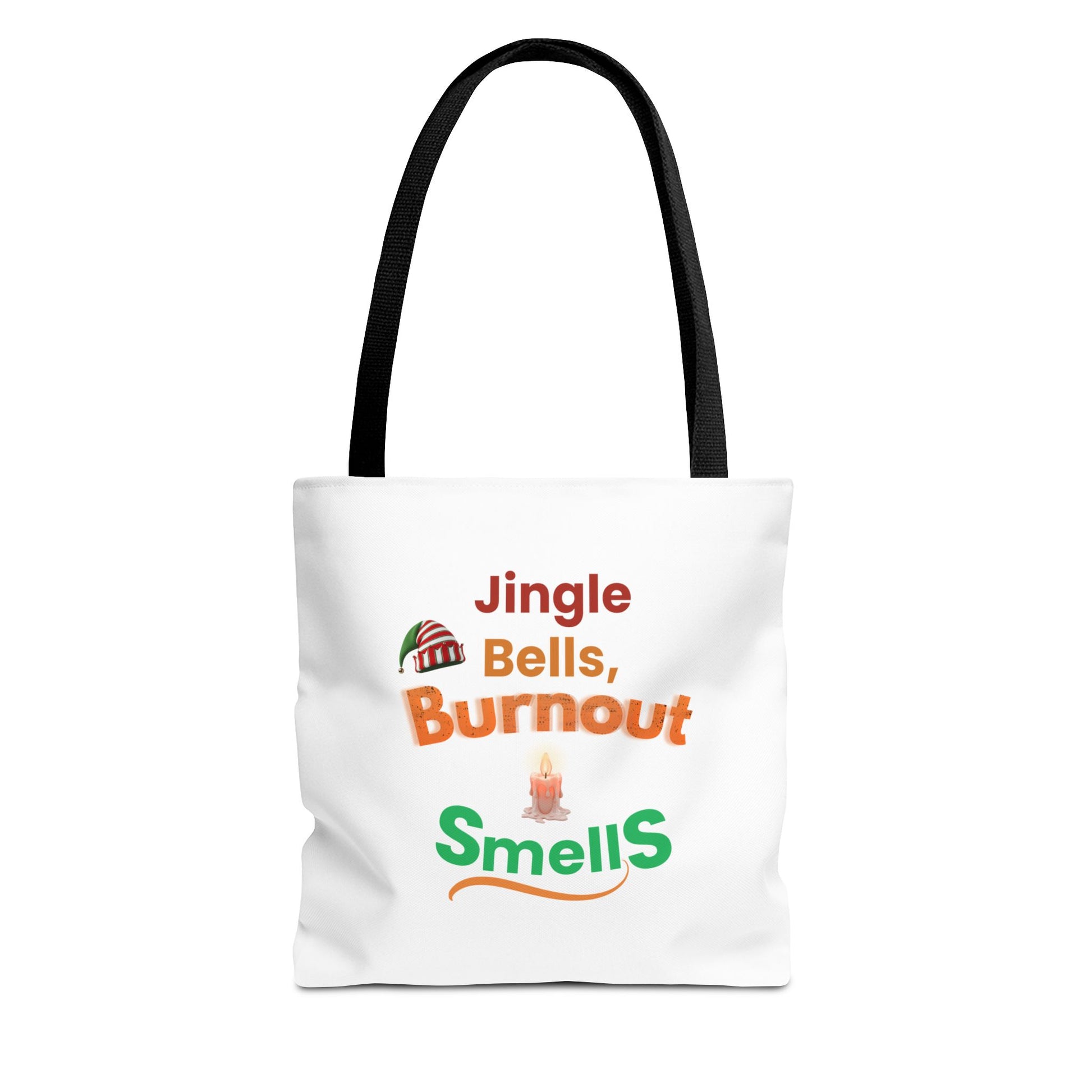 White tote bag with black handle and humorous text 'Jingle Bells, Burnout Smells' on a white background