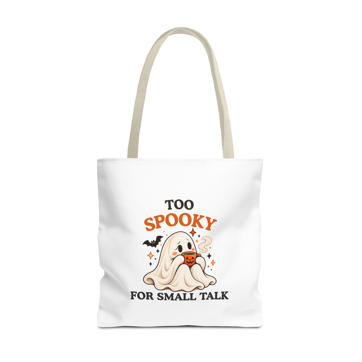White tote bag with beige handles featuring the “Too Spooky for Small Talk” design on a white background
