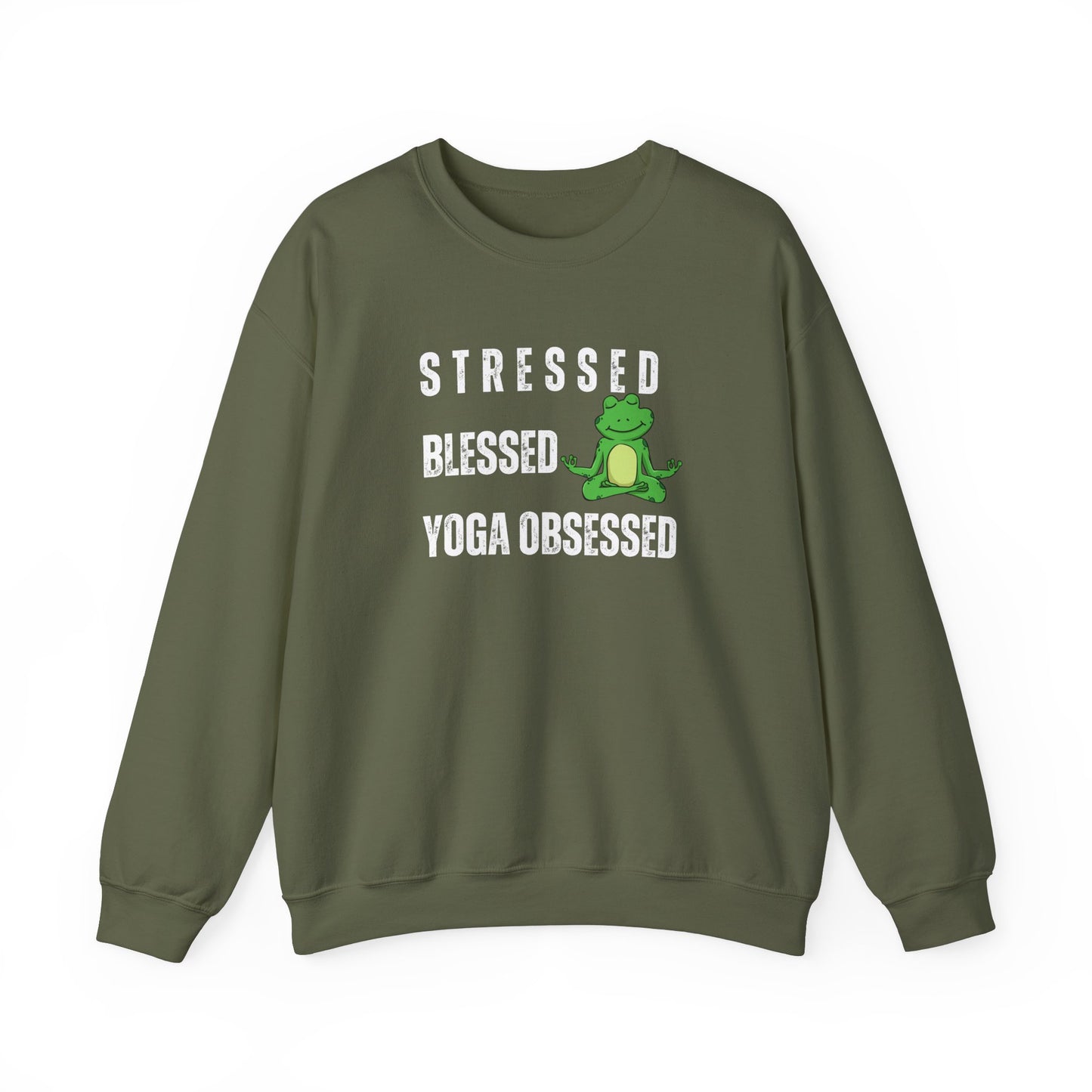 Stressed? blessed, yoga obsessed sweatshirt - Military Green
