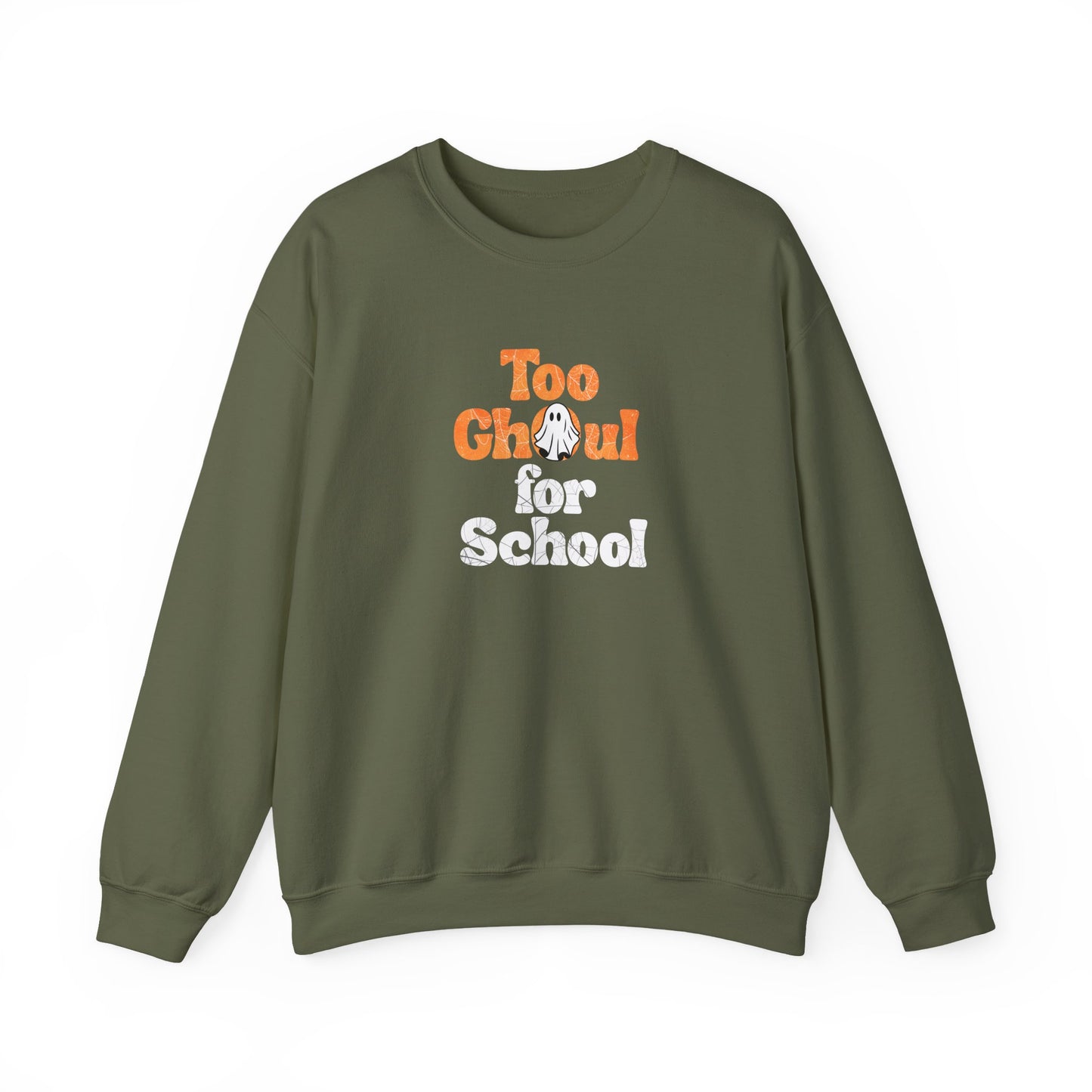 Green sweatshirt with 'Too Ghoul for School' text on a white background
