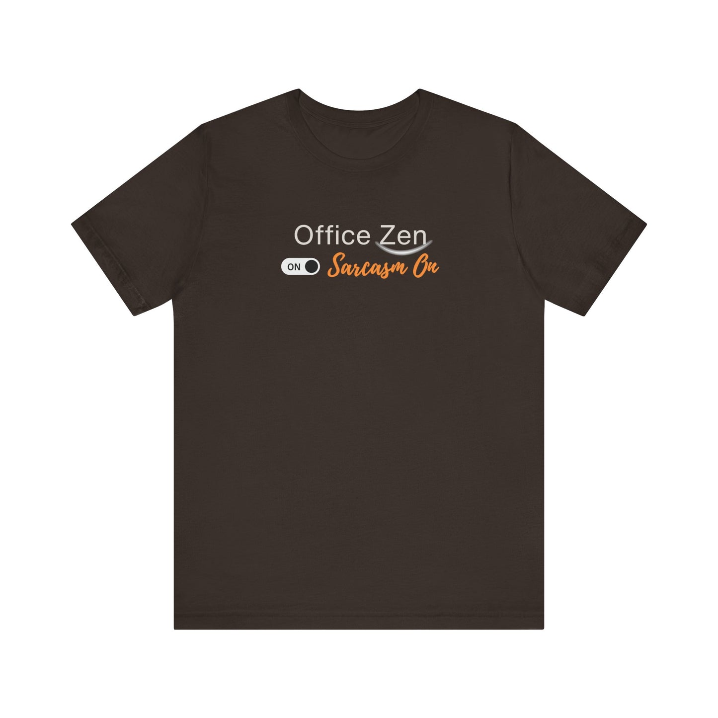 Funny Zen T-Shirt for Work – “Sarcasm Mode On” Tee for Office Warriors