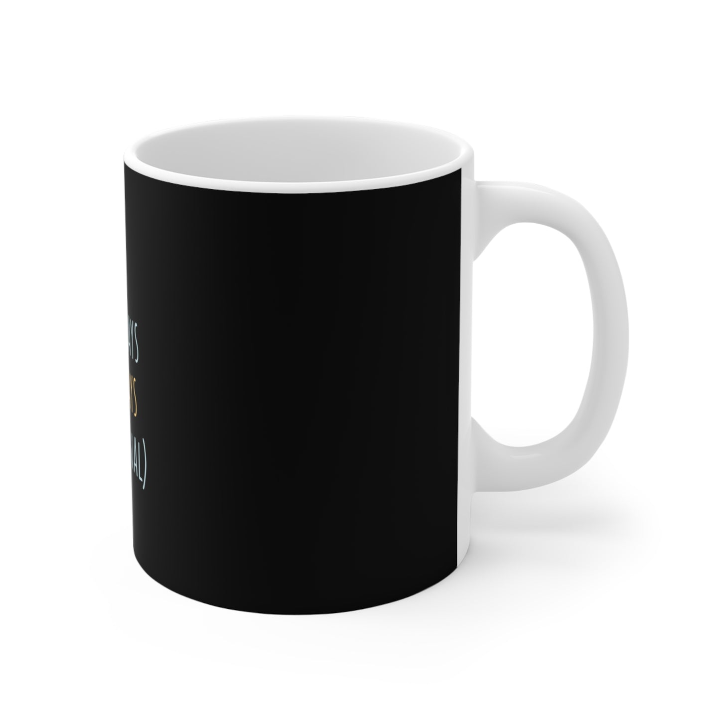 Mondays are optional mug - right view