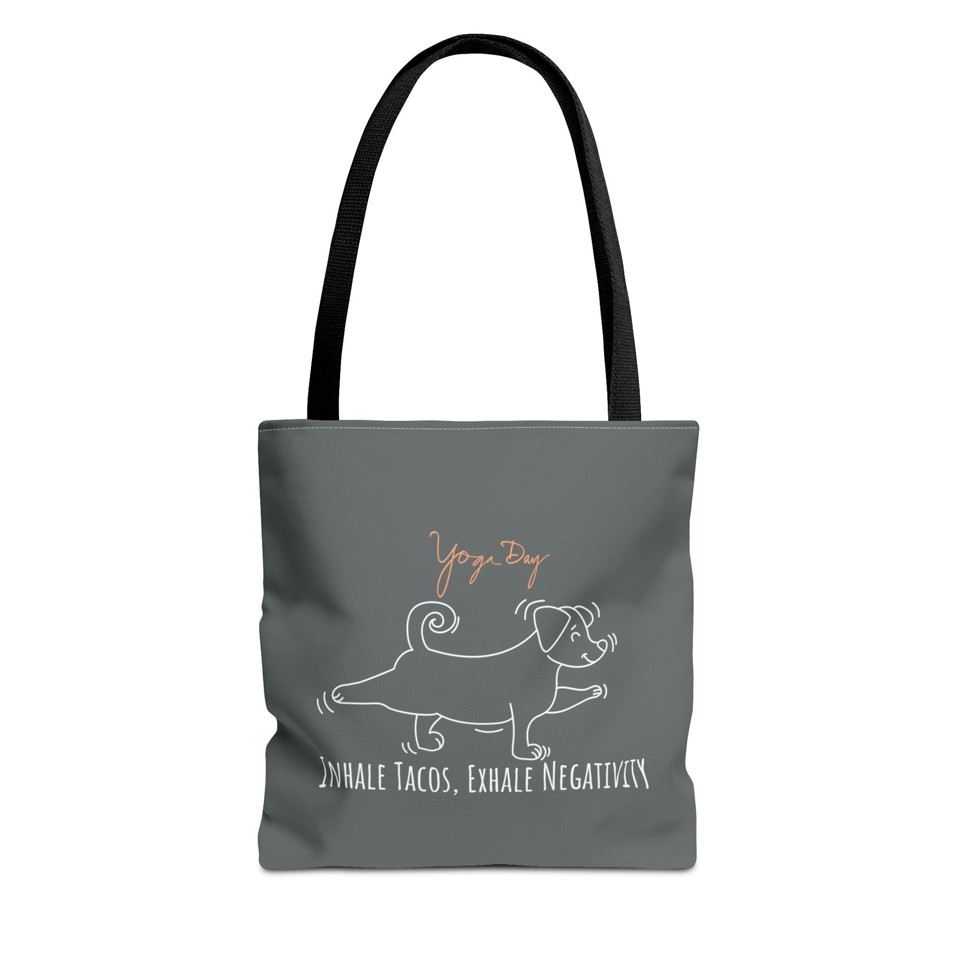 Inhale Tacos Exhale Negativity Tote Bag - gray and black strap