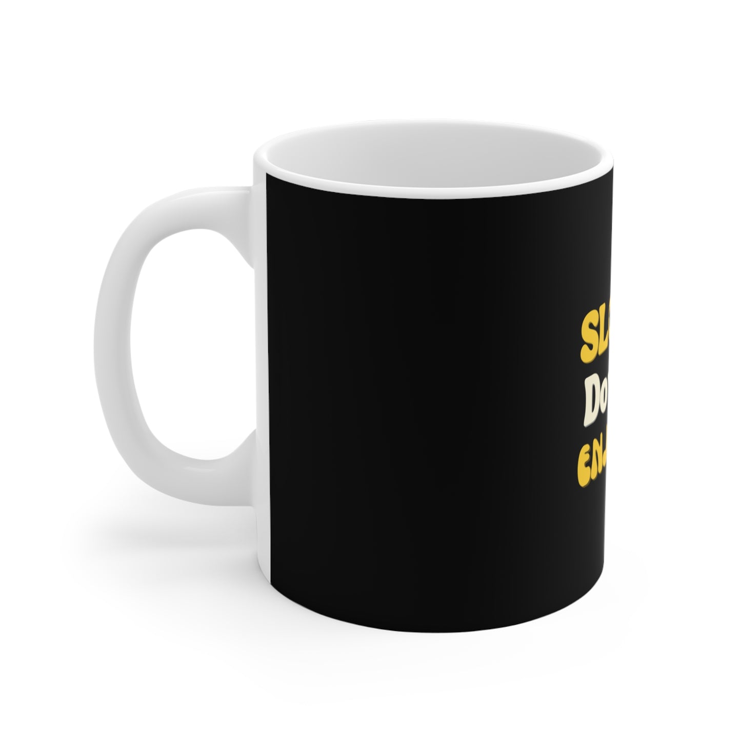 Motivational coffee mug - left view