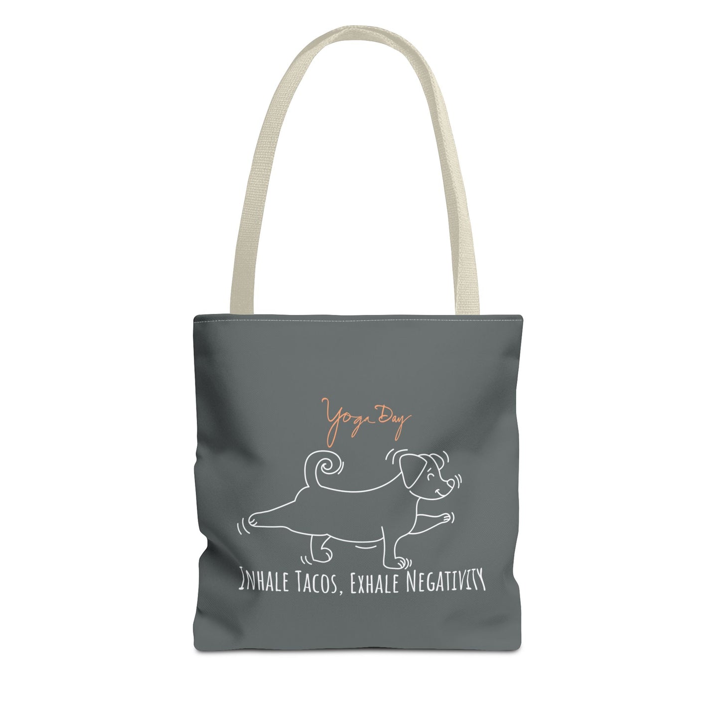 Inhale Tacos Exhale Negativity Tote Bag - gray and Beige strap