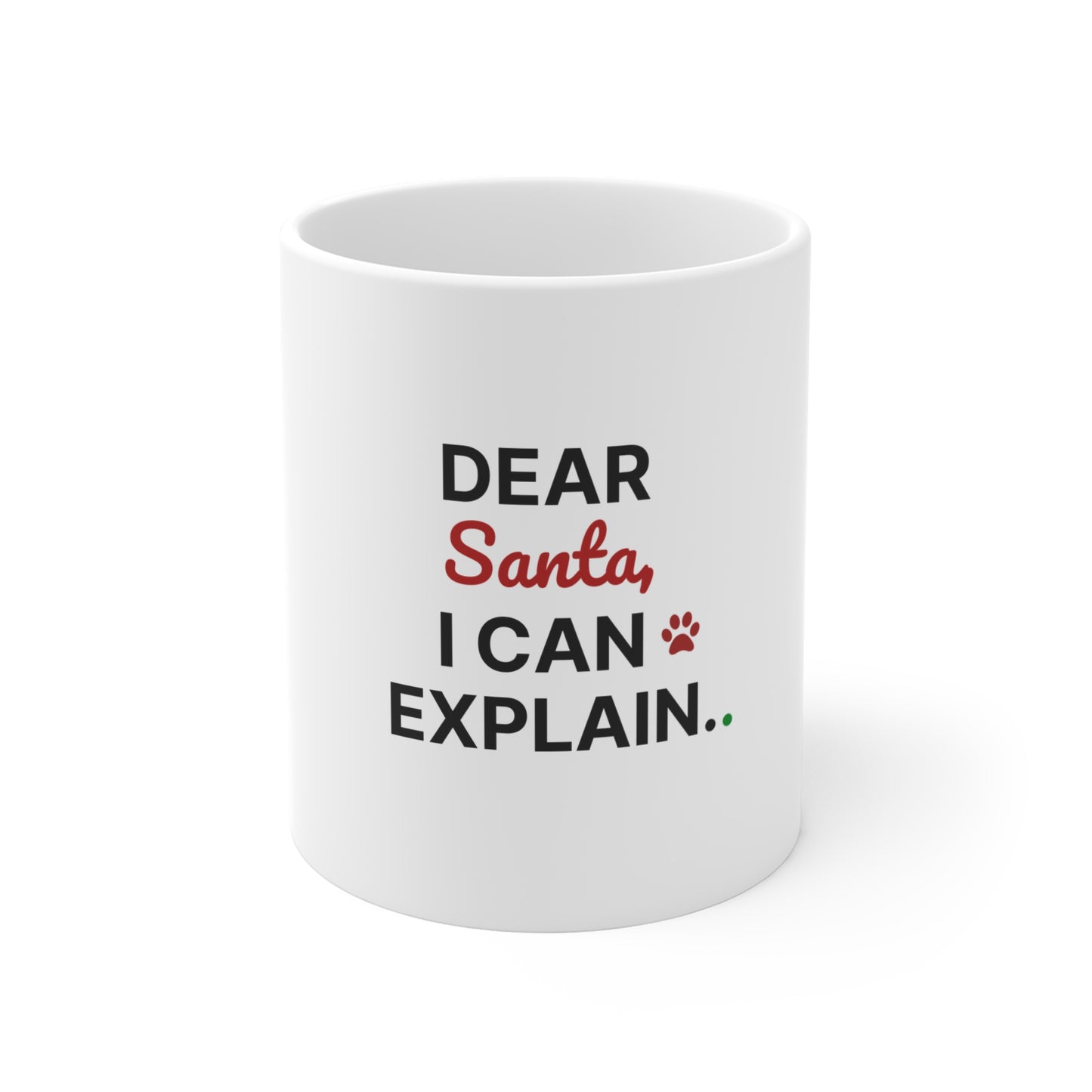 White mug with text 'Dear Santa, I can explain' on a white background