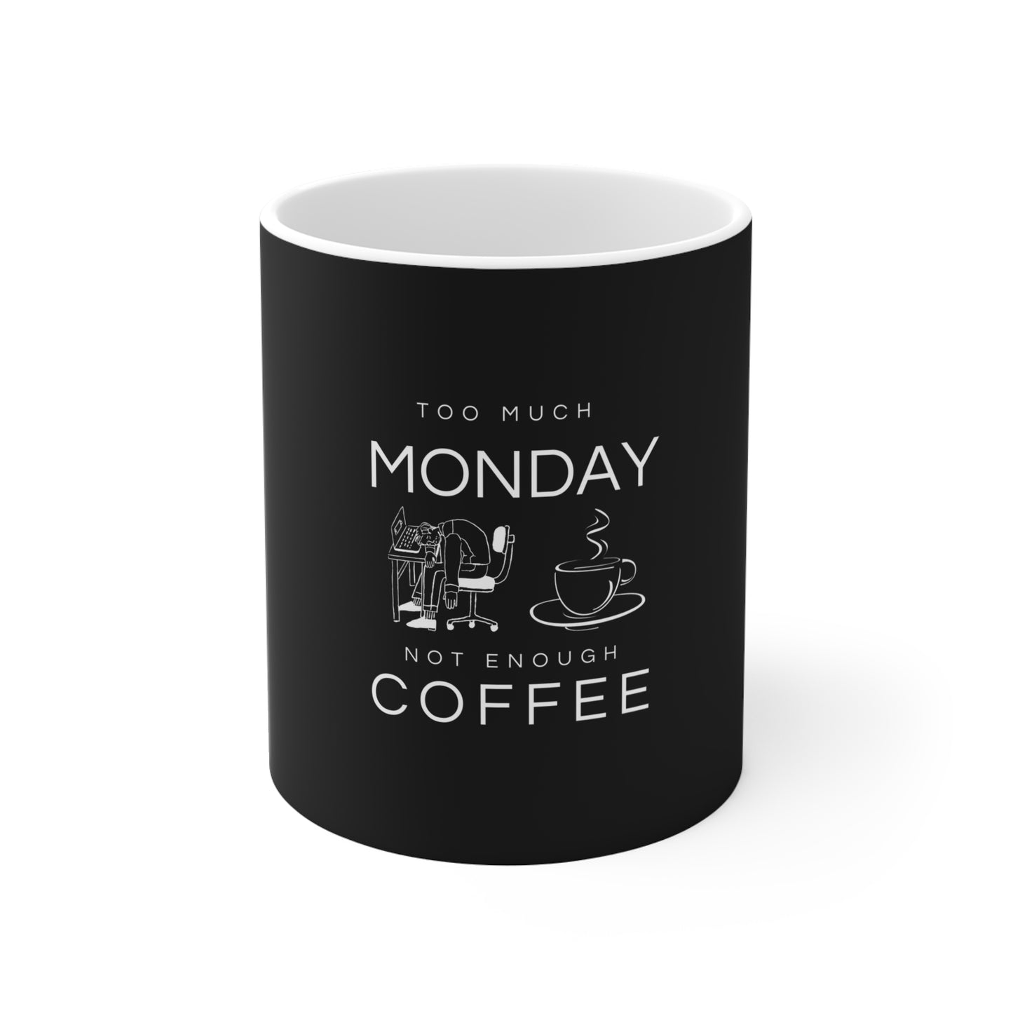 Too much monday mug - closeup