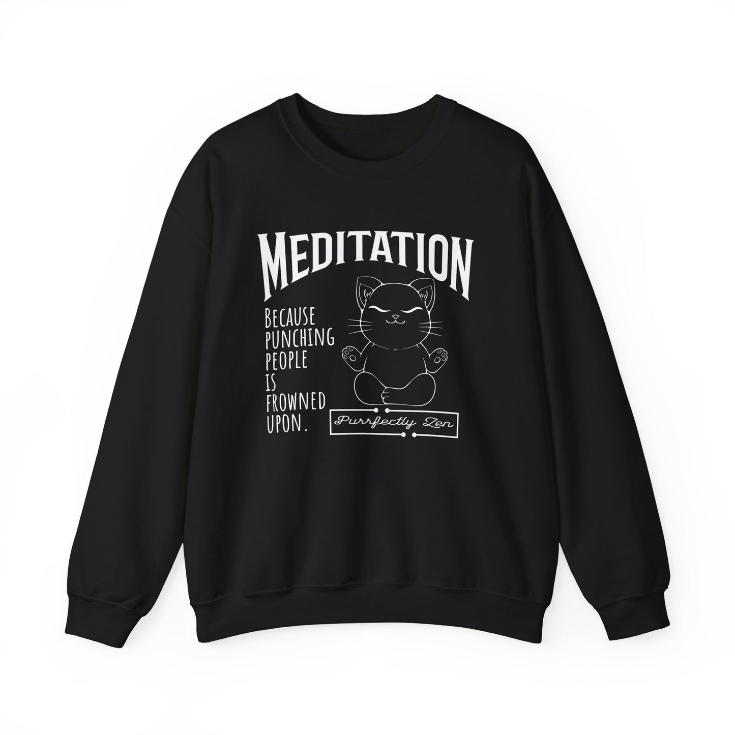 Meditation sweatshirt: Because punching people is frowned upon - Black