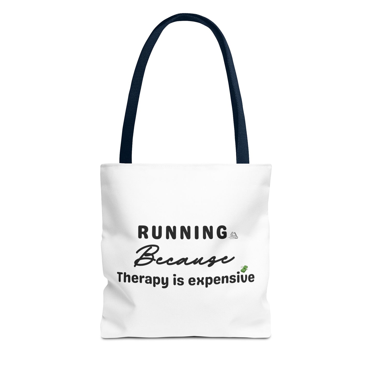 White tote bag with navy handle and text 'Running because therapy is expensive' on white background