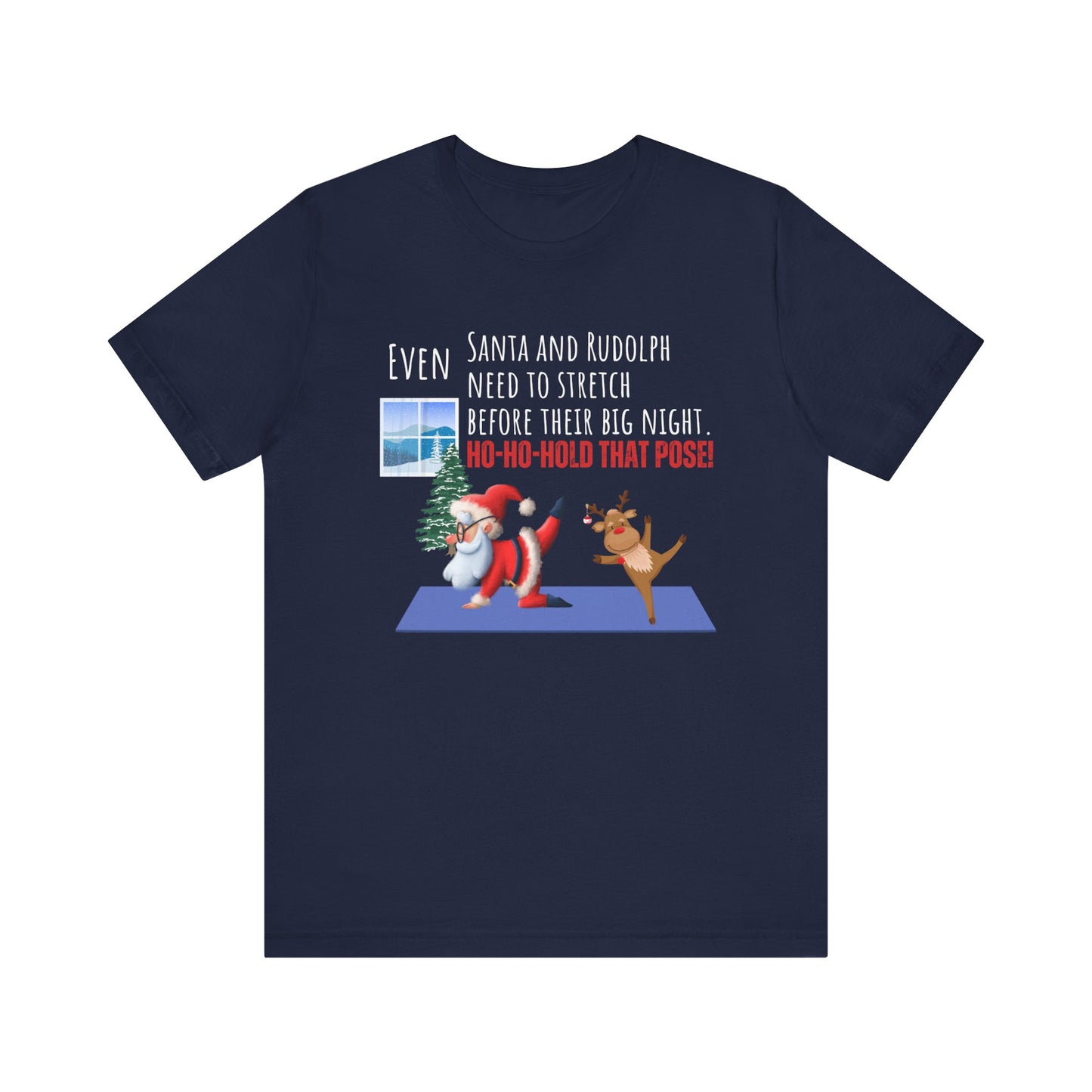 Santa & Rudolph Stretch Before the Big Night T-Shirt: Embrace the Festive Spirit