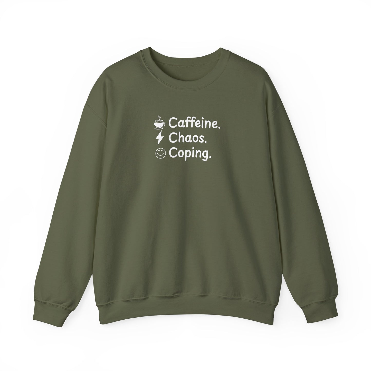 Green sweatshirt with text 'Caffeine. Chaos. Coping.' on a white background