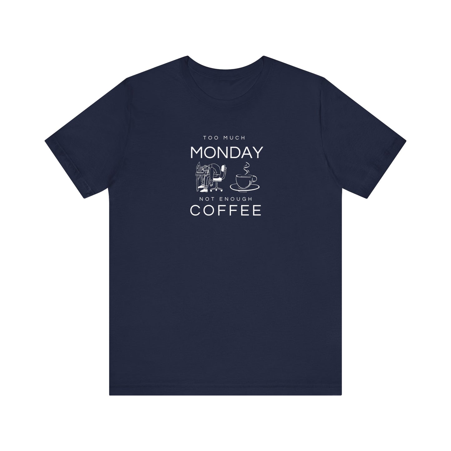 Too much monday tee - navy