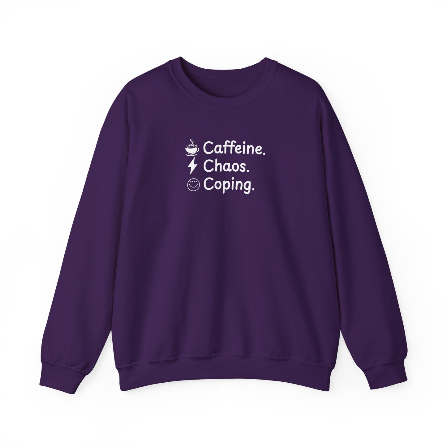 Purple sweatshirt with text 'Caffeine. Chaos. Coping.' on a white background