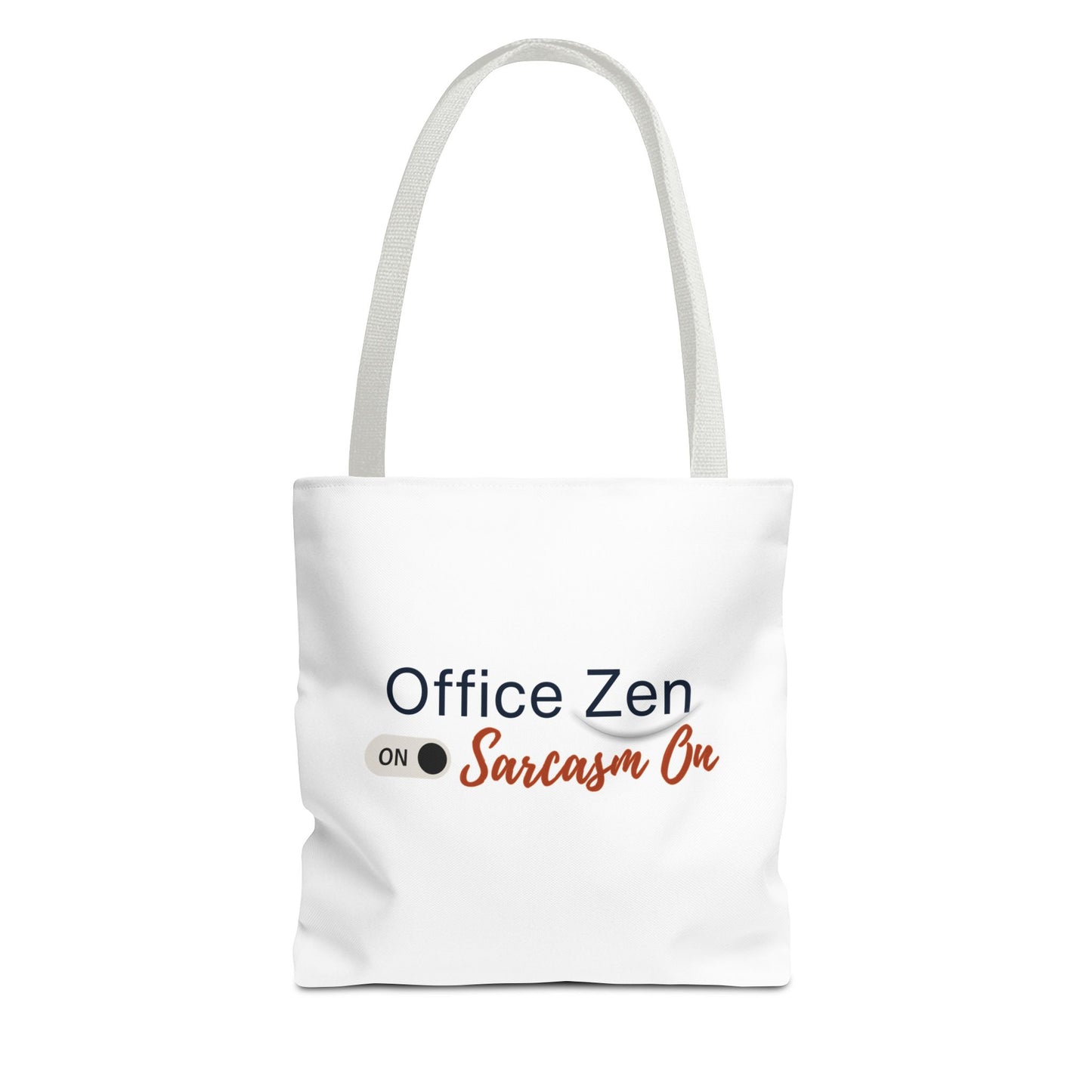 White tote bag with text 'Office Zen Sarcasm On' and white handle on a white background