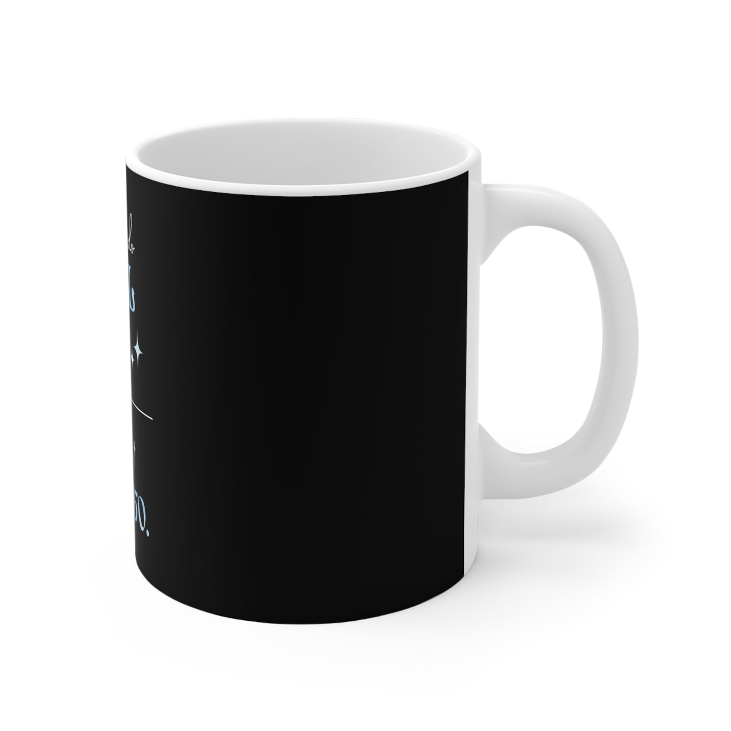 Hilarious coffee mug - right view