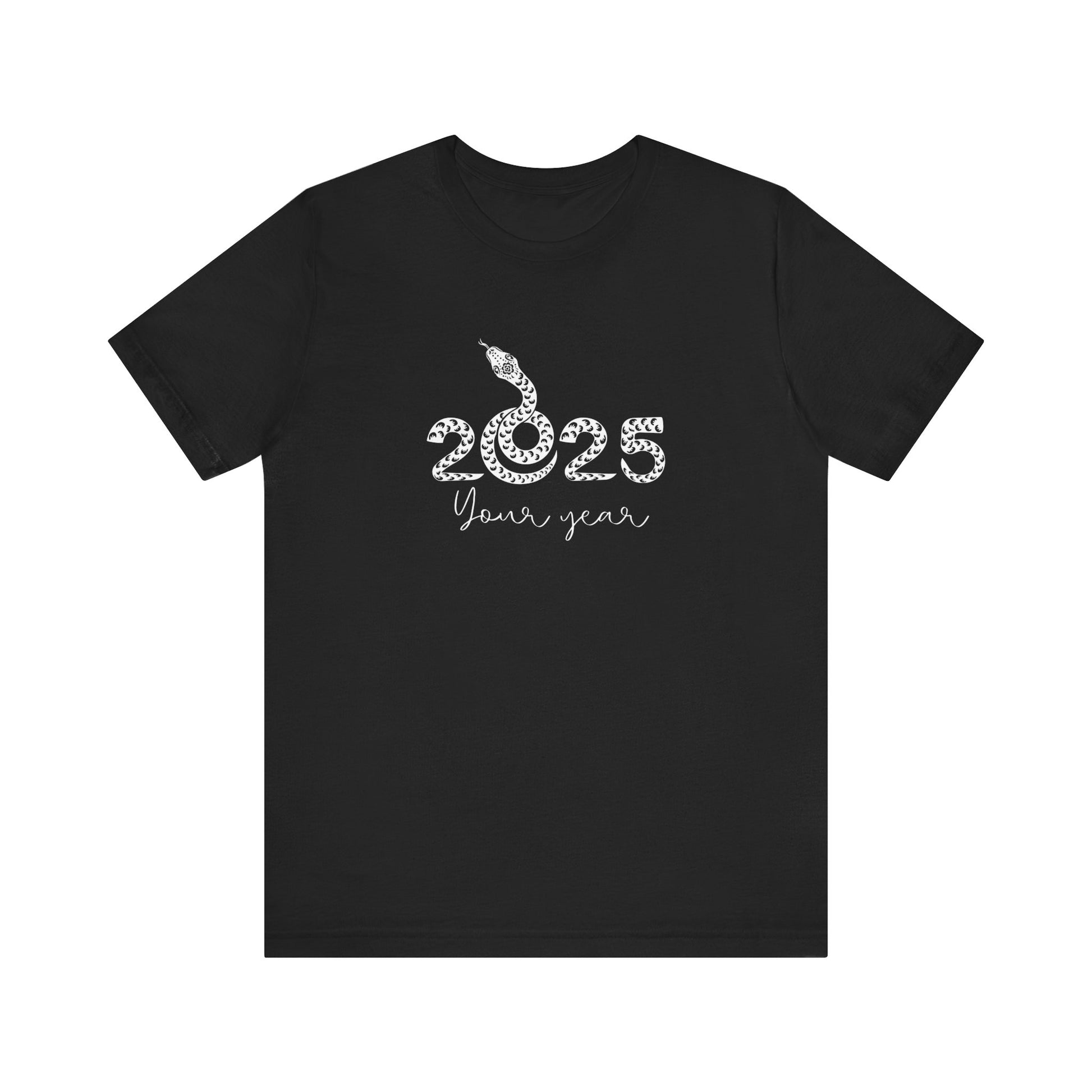 2025 Your Year T-Shirt - Black
