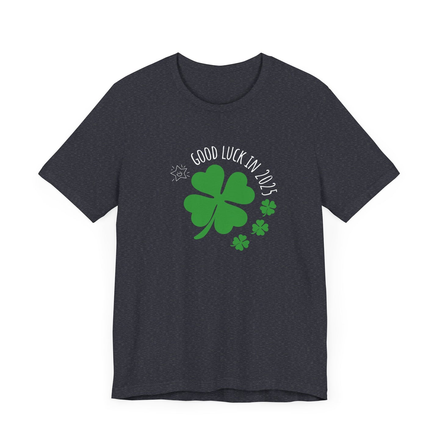 Good Luck in 2025 T-Shirt: Start the New Year with Style and Positivity