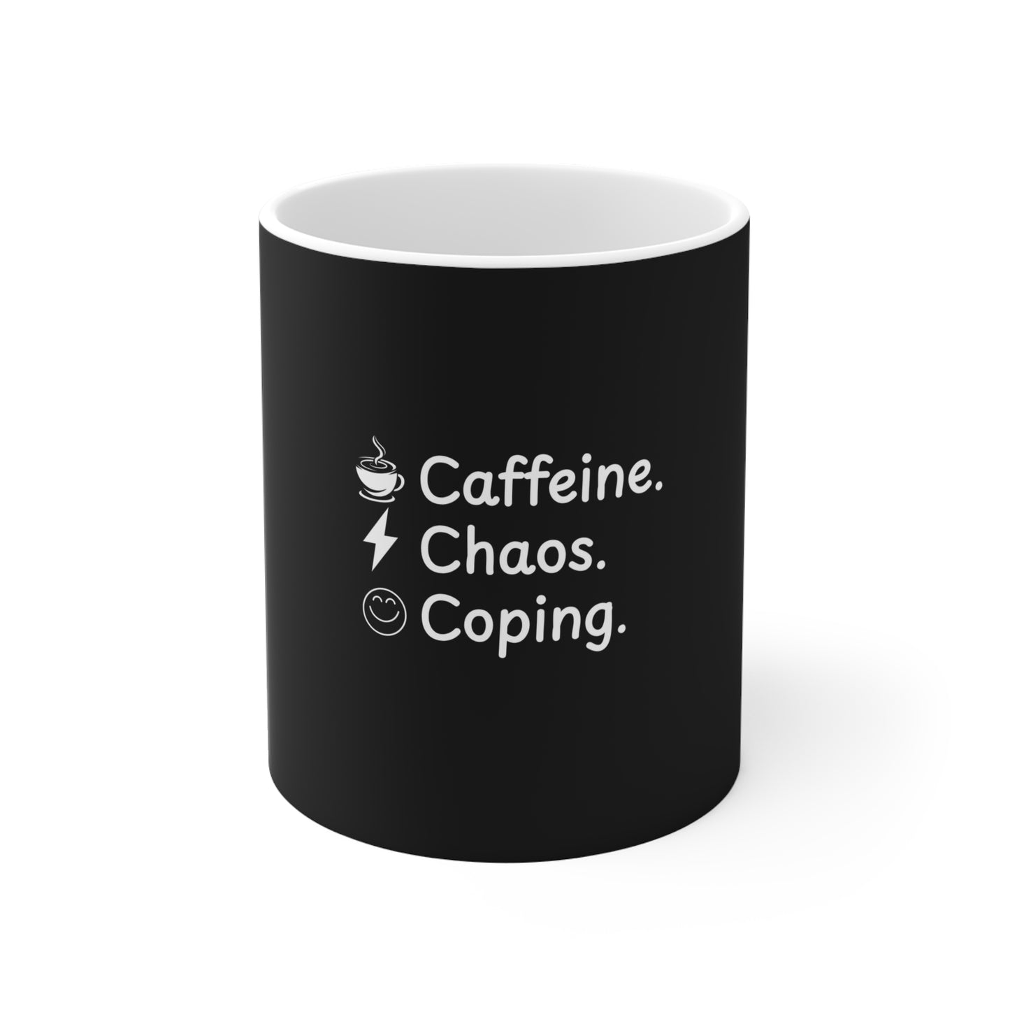 Black mug with white text 'Caffeine. Chaos. Coping.' on a white background