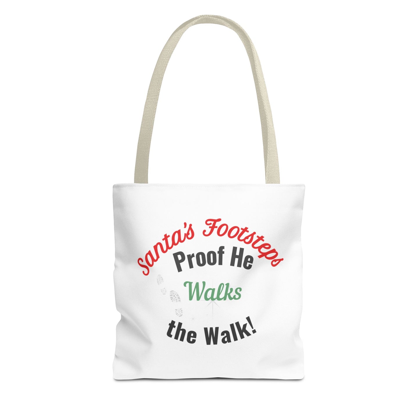 White tote bag with beige handle featuring humorous text 'Santa's Footsteps - Proof He Walks The Walk!' on a white background
