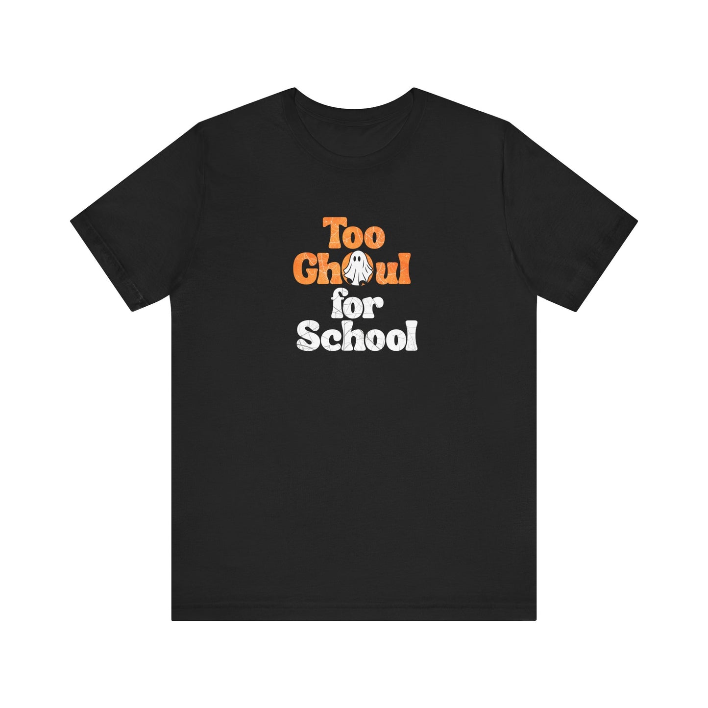 Black t-shirt with 'Too Ghoul for School' text and ghost graphic on a white background
