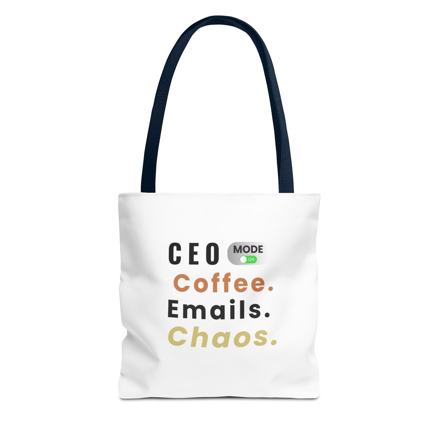 Tote bag with navy handle and text 'CEO Mode: Coffee. Emails. Chaos.' on a white background