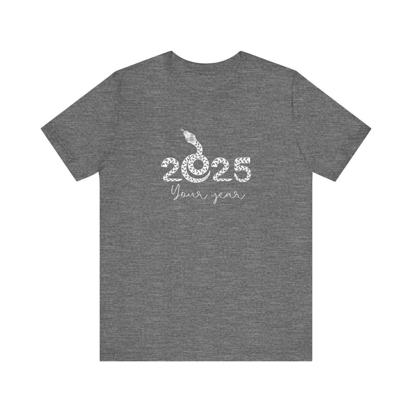 2025 Your Year T-Shirt - Deep Heather