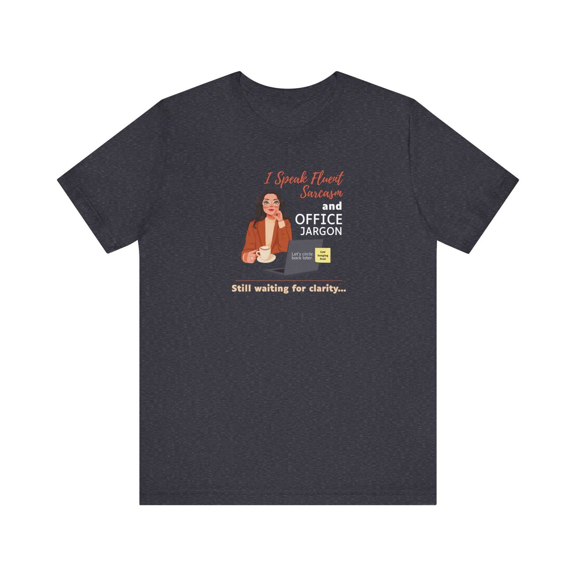 I speak fluent sarcasm t-shirt design - Heather navy