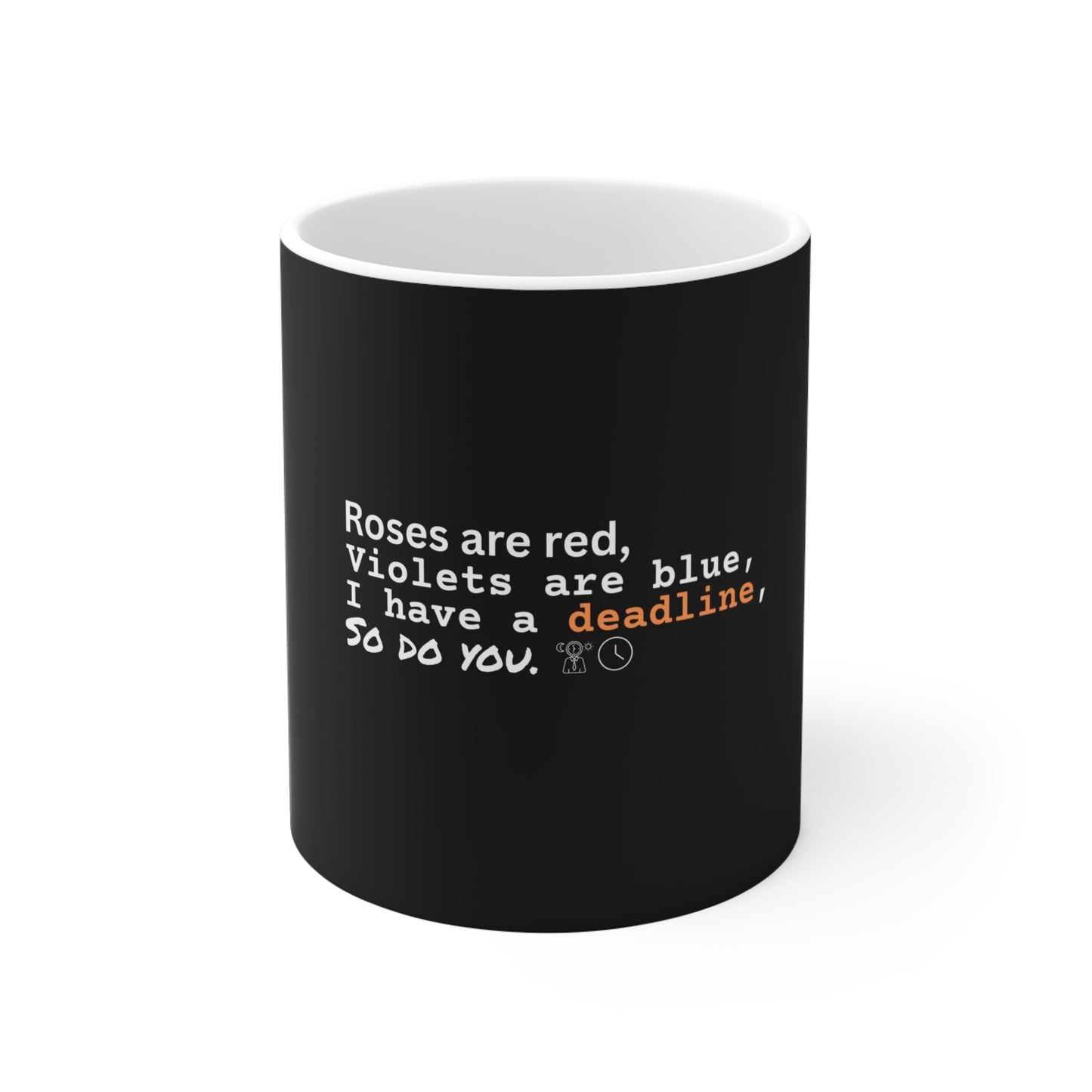 Motivational deadline mug - front-view