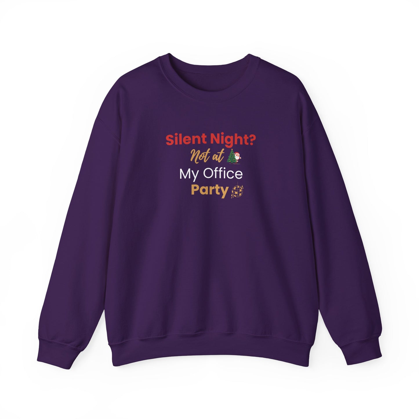 Purple sweatshirt with humorous text 'Silent Night? Not at My Office Party' on a white background