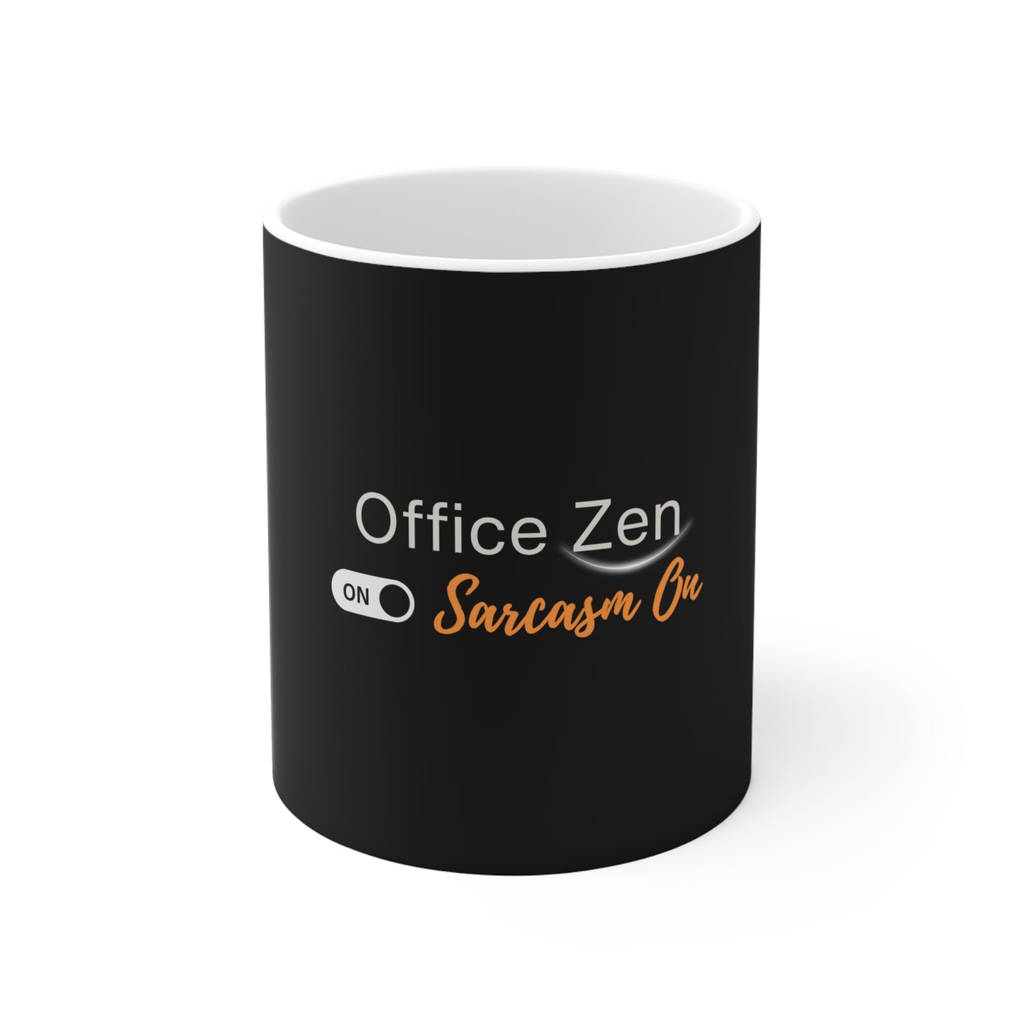 Black mug with design "Office Zen, Sarcasm On" on a white background
