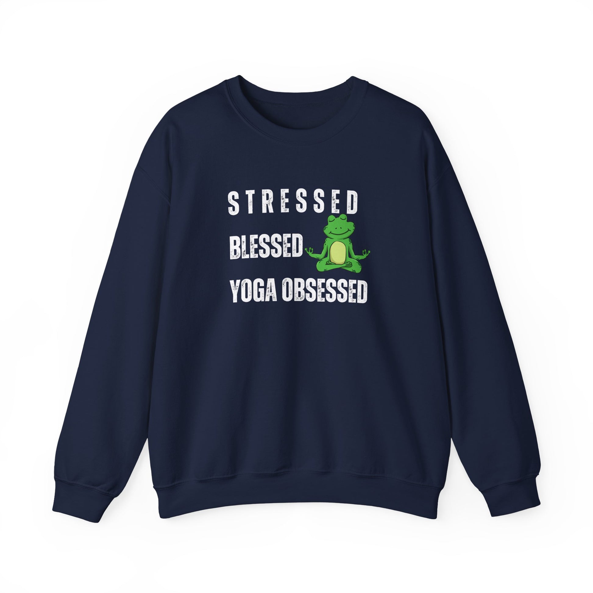 Stressed? blessed, yoga obsessed sweatshirt - navy