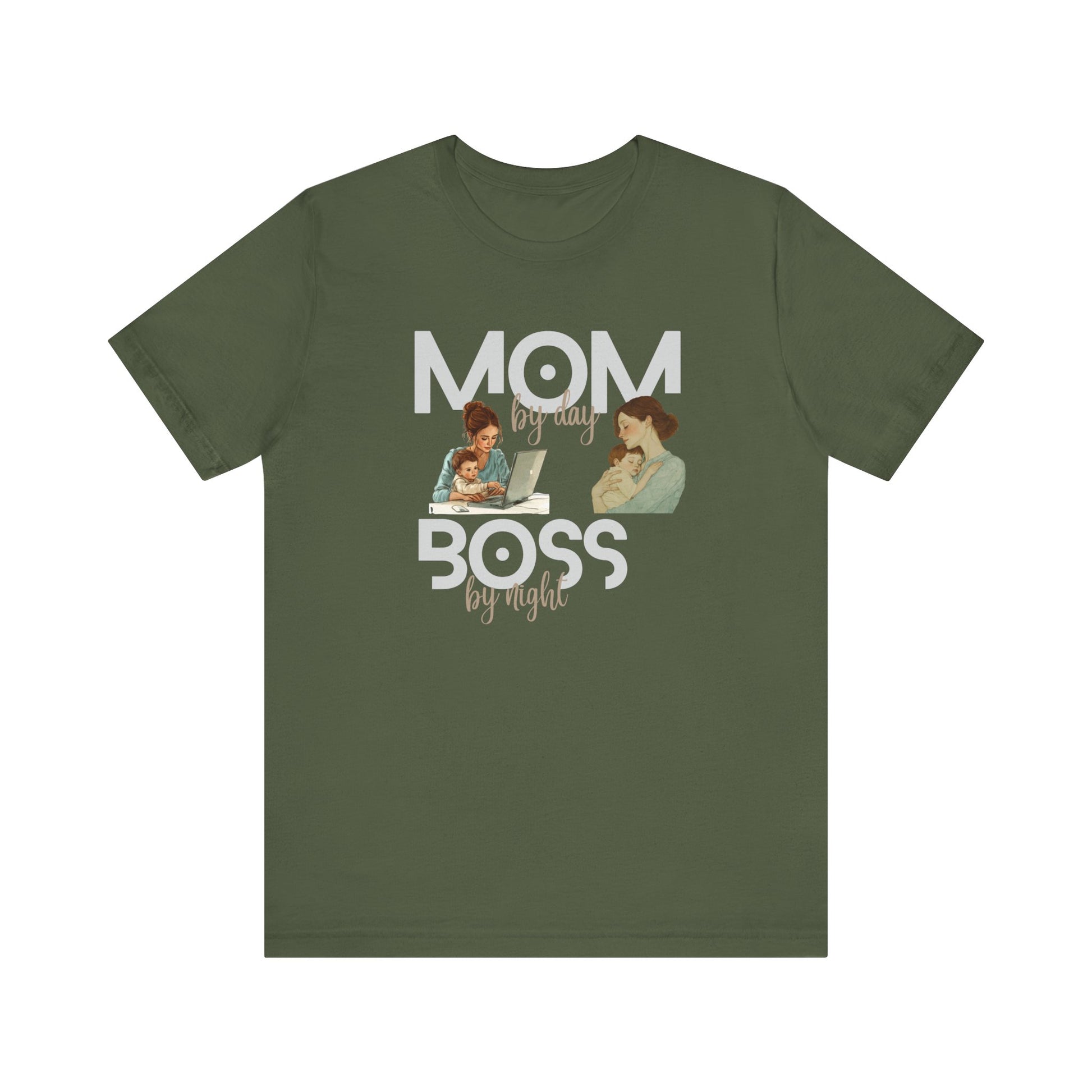 Military green t-shirt with text 'Mom by day, boss by night'