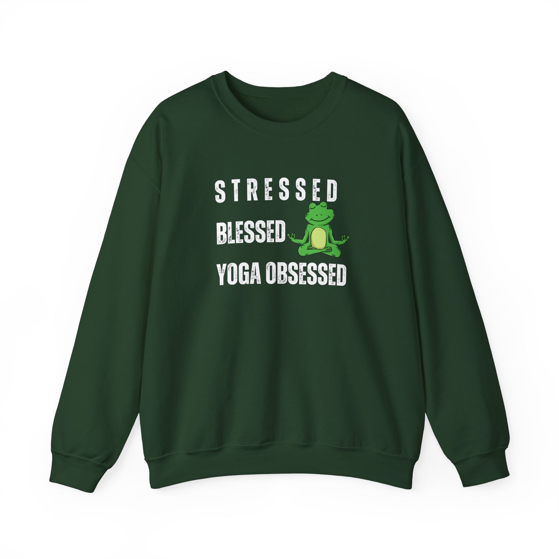 Stressed? blessed, yoga obsessed sweatshirt - Forest green
