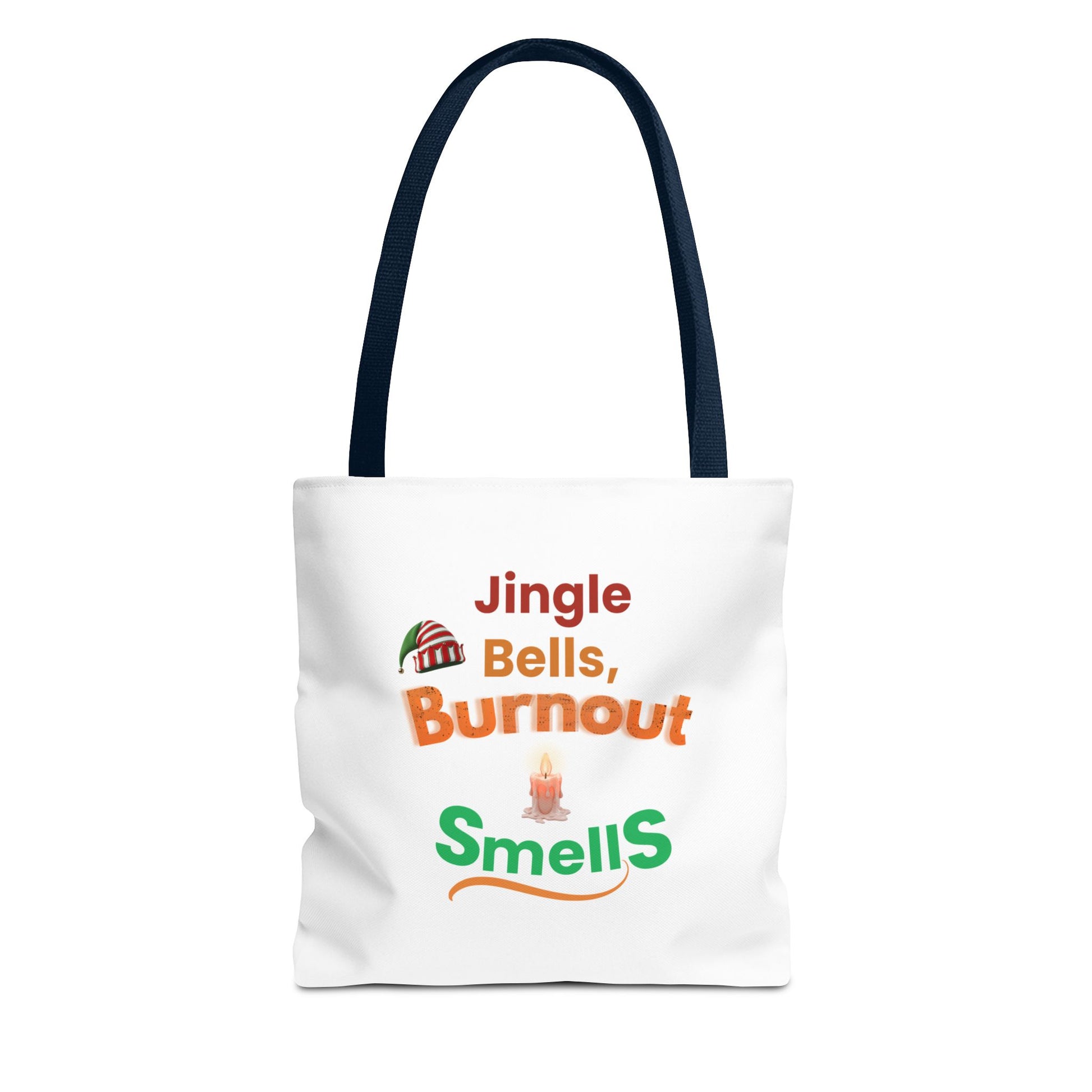 White tote bag with navy handle and humorous text 'Jingle Bells, Burnout Smells' on a white background