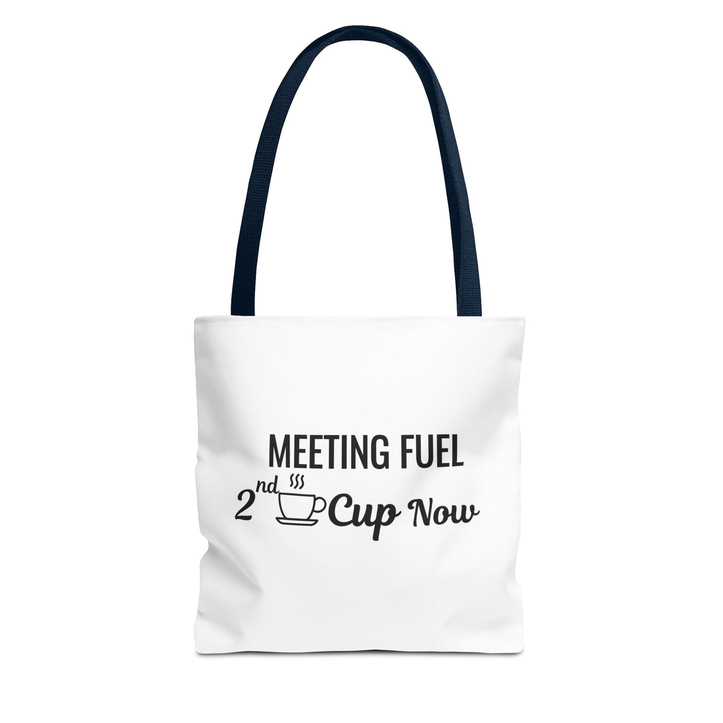 White tote bag with navy handles and text 'Meeting Fuel: 2nd Cup Now' on a white background