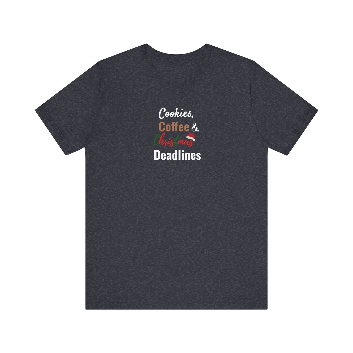 Navy blue t-shirt with text 'Cookies, Coffee & This Man Deadlines' on a white background
