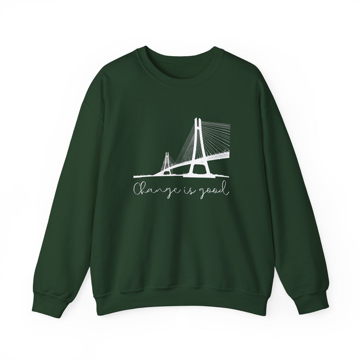 Change is good sweatshirt - Forest green