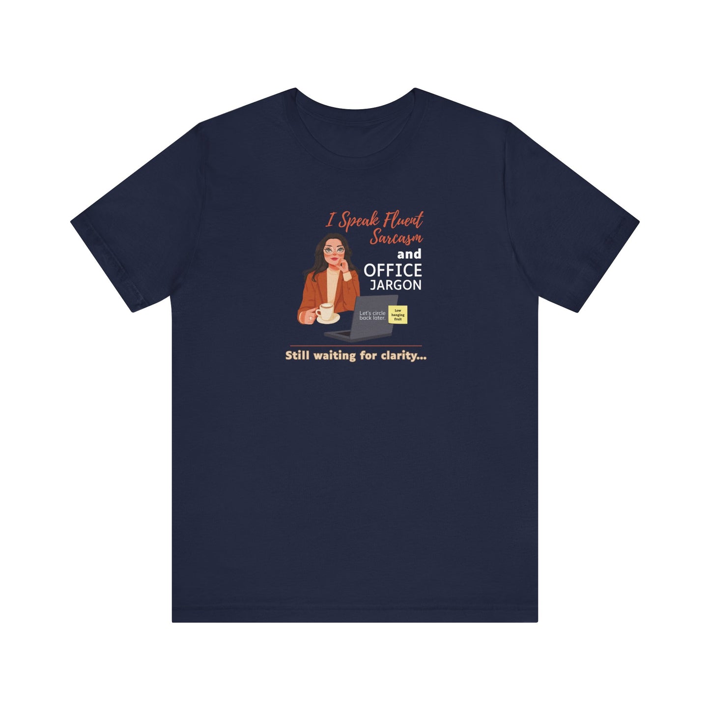 I speak fluent sarcasm t-shirt design - Navy