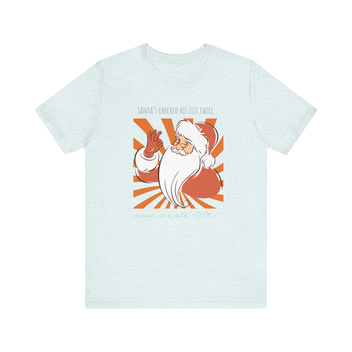 Santa's Checked His List Twice and It's All 'OK' - heather Ice Blue sample