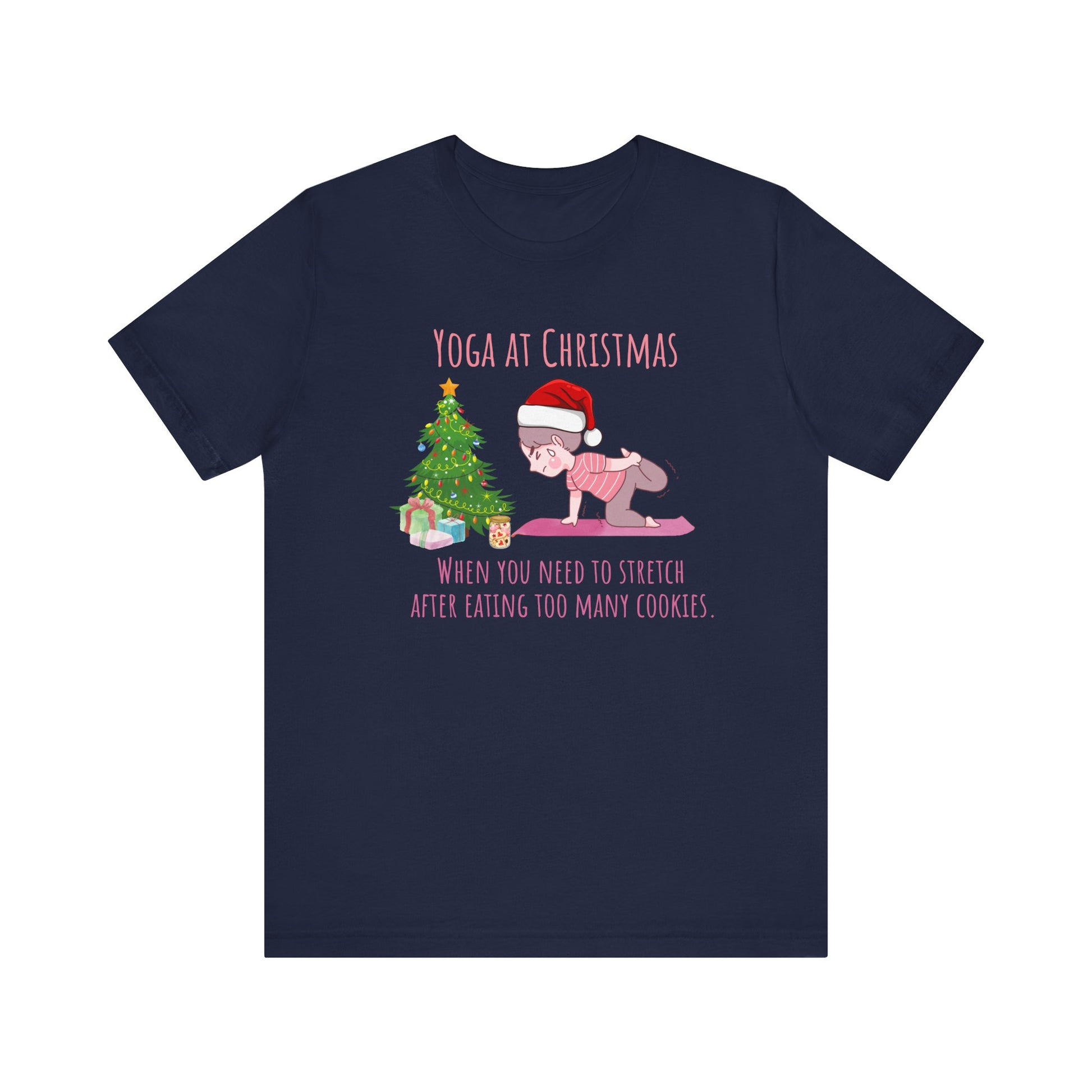 When You Need To Stretch After Eating Too Many Cookies T-Shirt - navy sample
