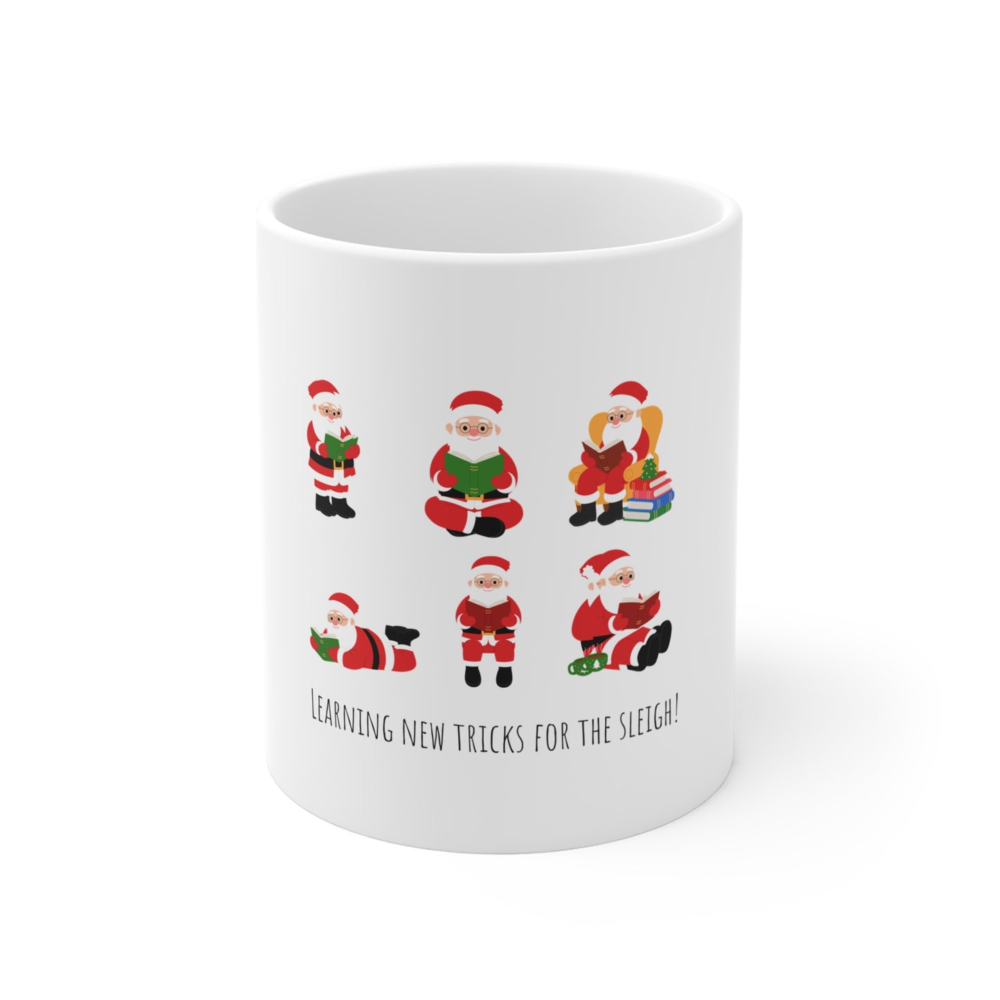 Mug 11oz Learning New Tricks For The Sleigh - front view
