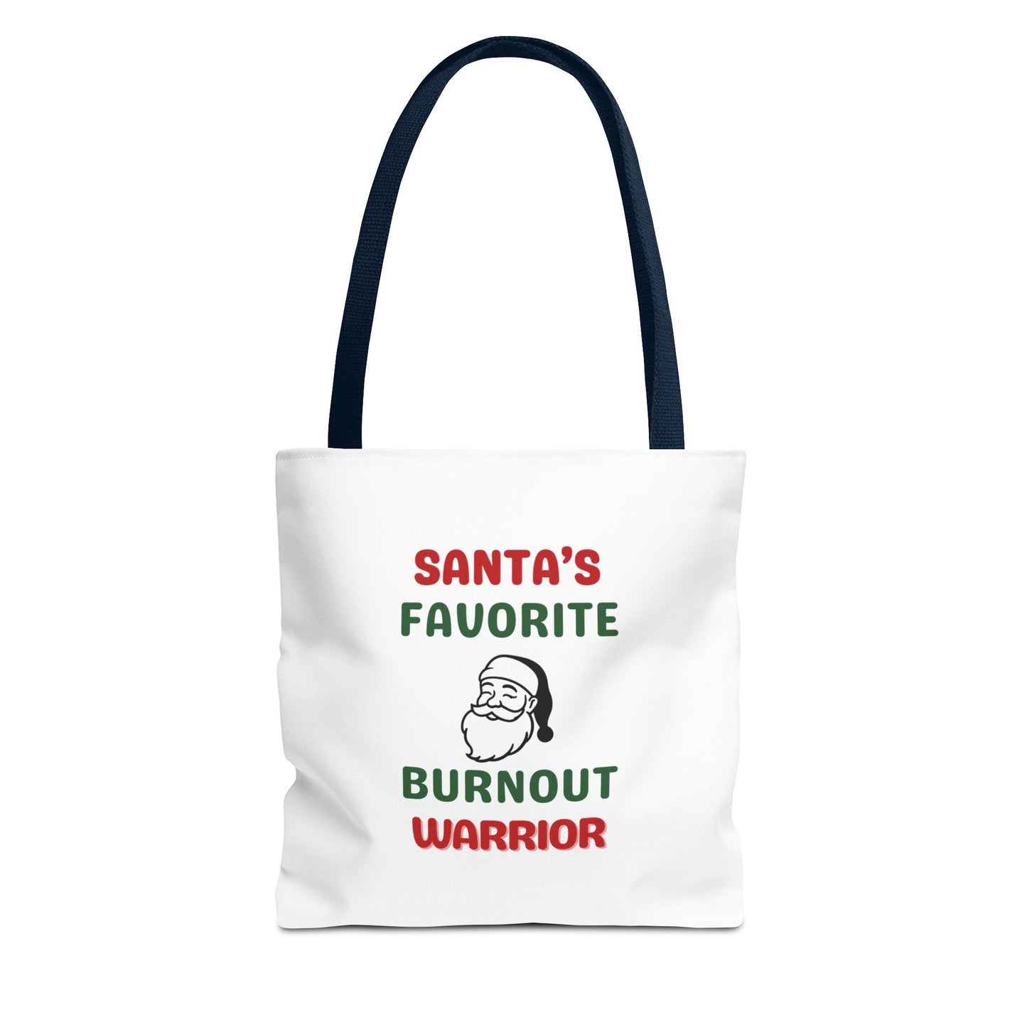 Tote bag with navy handle and text 'Santa's Favorite Burnout Warrior' on a white background