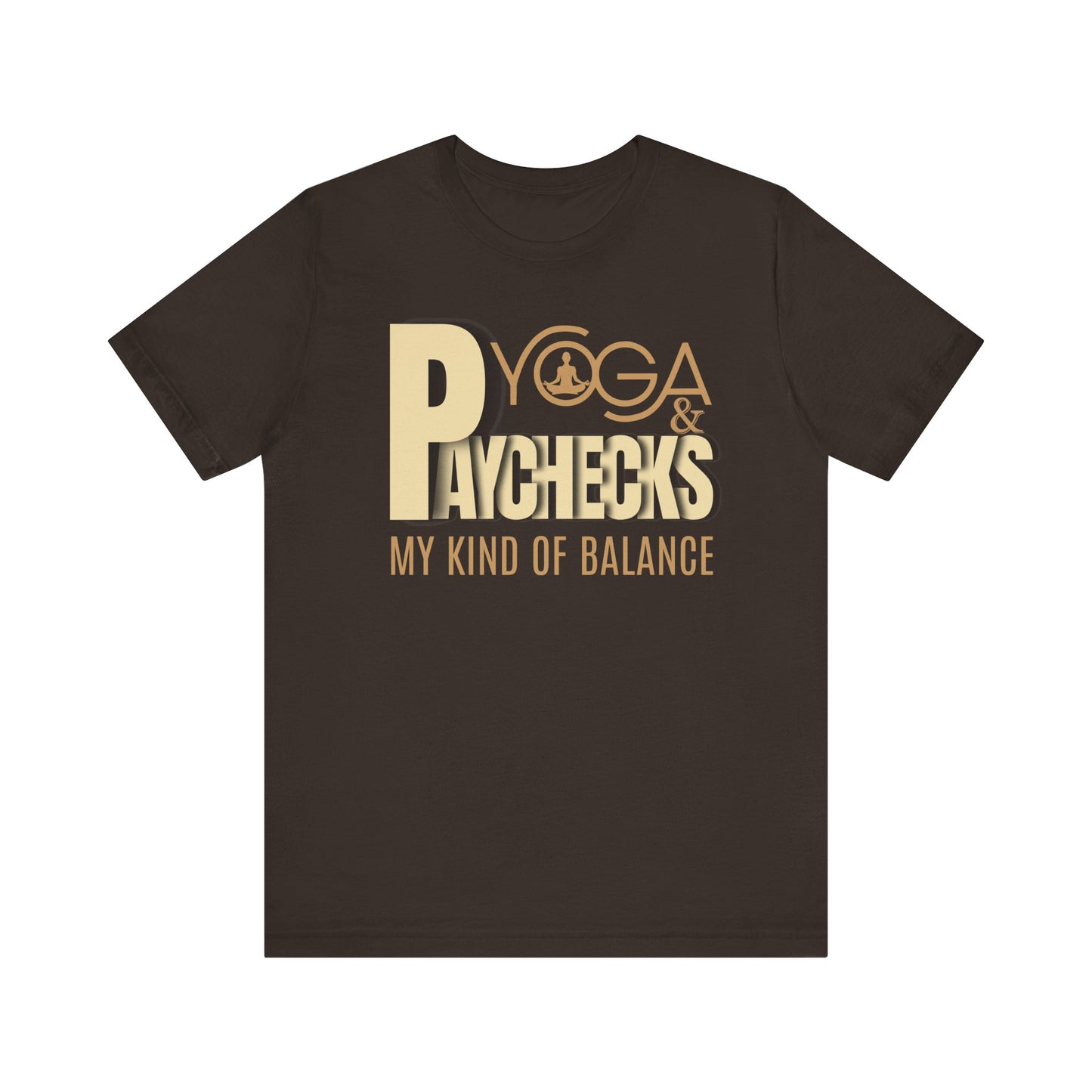 Yoga and paychecks t-shirt - Brown