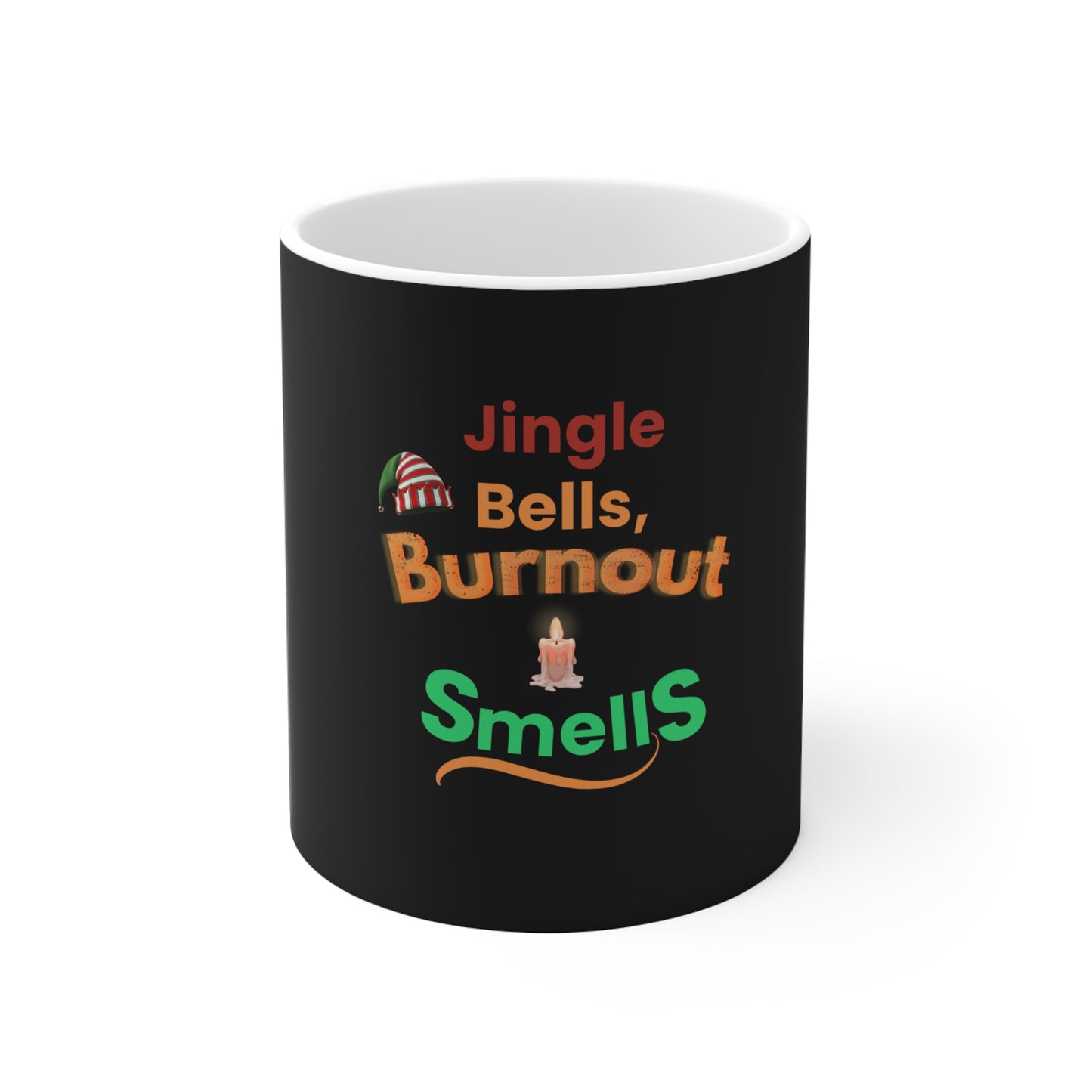 Black mug with humorous text 'Jingle Bells, Burnout Smells' on a white background